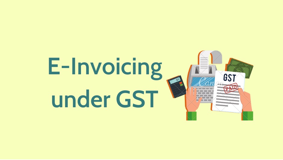 e-invoice - einvoicing under GST - Zybra - GST Invoicing & Accounting App & Software