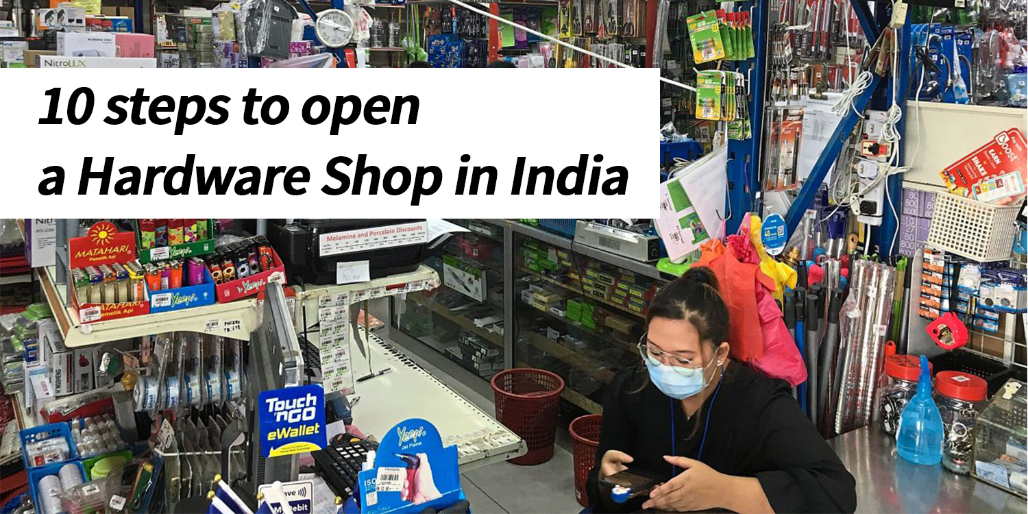 10 steps to open hardware store in India - Small Business Ideas 2021 - by Zybra GST Billing Software