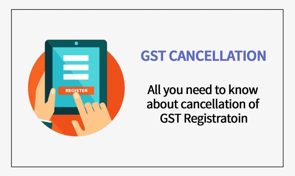 Cancellation of GST Registration